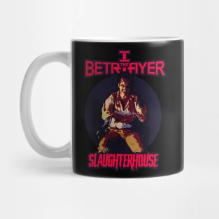 I the Betrayer - Slaughterhouse Mug